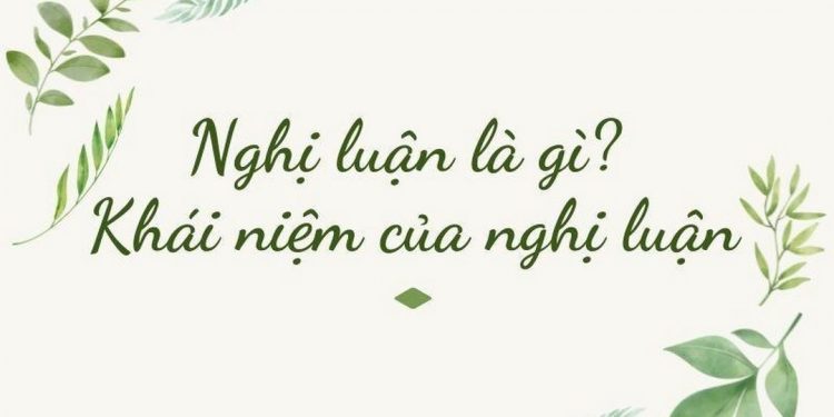 Bao quát về dạng văn nghị luận