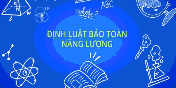 Ai cho ra đời định luật bảo toàn năng lượng ? 